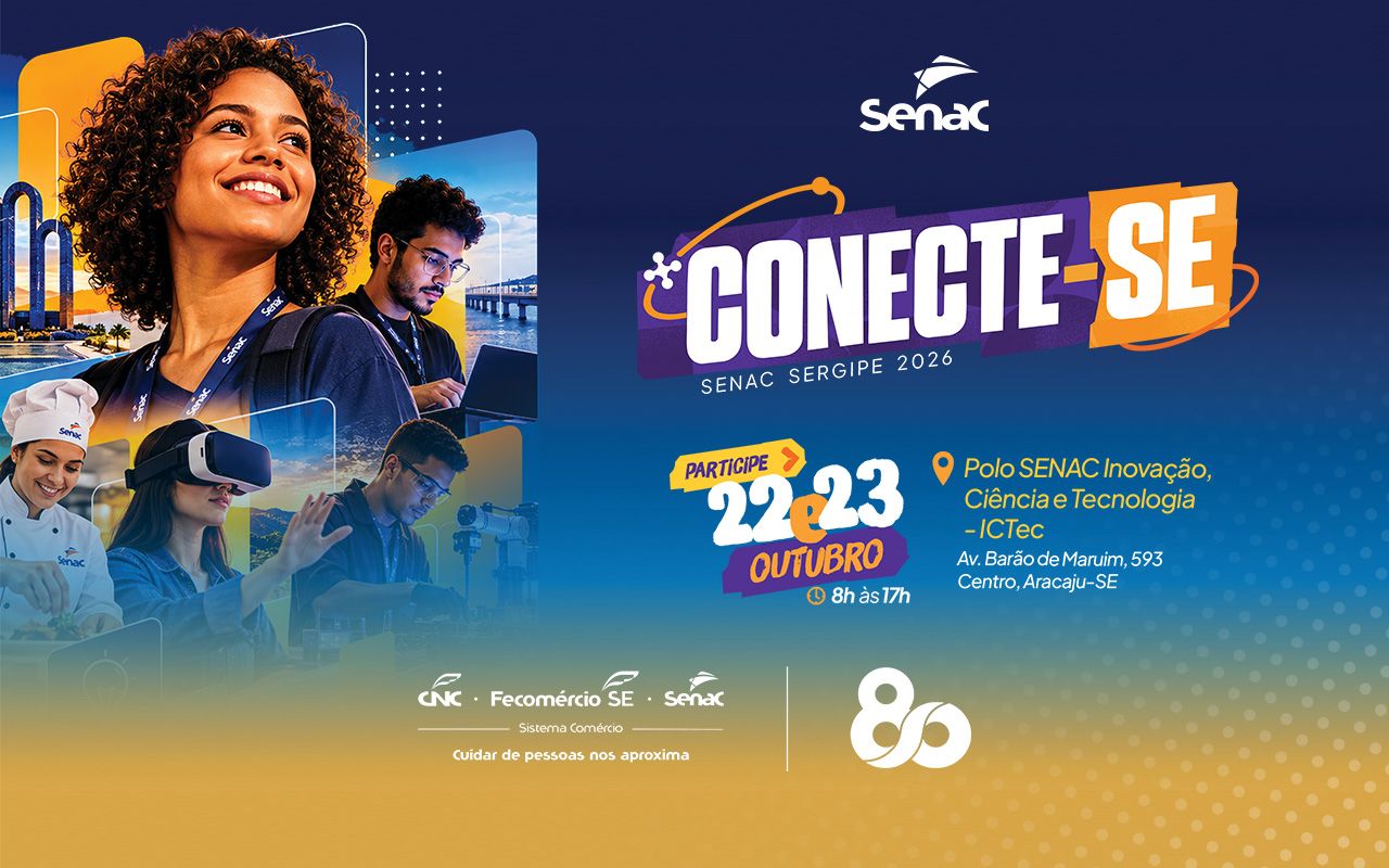 Cartaz de divulgação do ConecteSE 2026, do Senac Sergipe